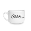 Shhhh... (customizable) 25oz White Ceramic Latte Mug – Large Quiet Morning Coffee Cup